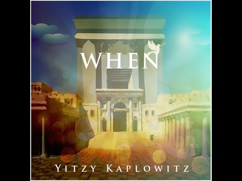 When-Yitzy Kaplowitz-Single