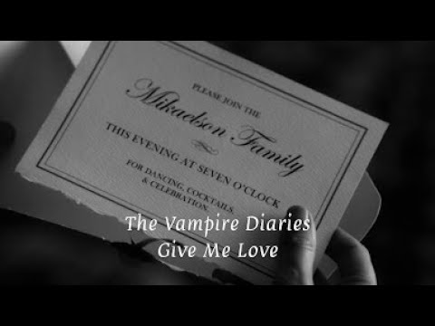 The Vampire Diaries - 3x14 || "Give Me Love"