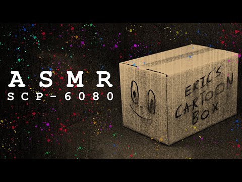 [ASMR] SCP-6080: "Cartoon Network" - A Binaural SCP Reading