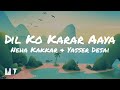 Dil Ko Karar Aaya Song (Lyrics) 🎶