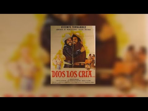Vicente Fernández y Lorenzo De Monteclaro - Dios Los Cría (1977) - Película Completa - TVRip