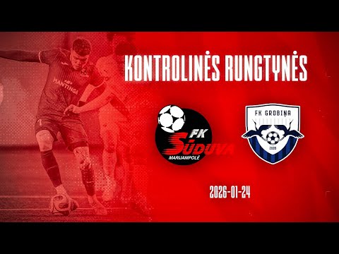 Kontrolinės rungtynės: „Sūduva“ – „Grobina“ (2026-01-24)