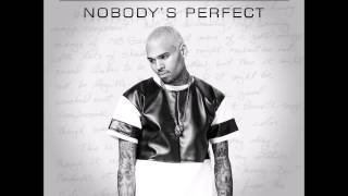 Chris Brown - Nobody&#39;s Perfect (Official Audio)
