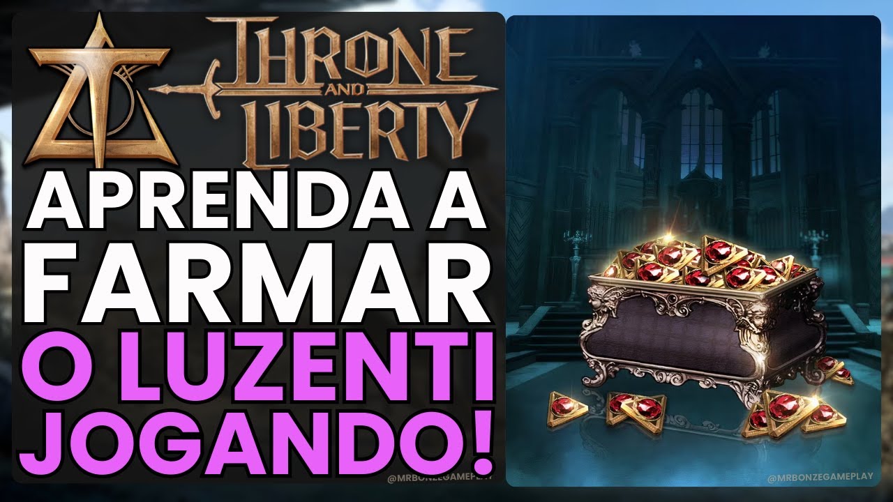 Como FARMAR Luzenti e Litografias Raras e Épicas no Jogo Throne and Liberty | 2024