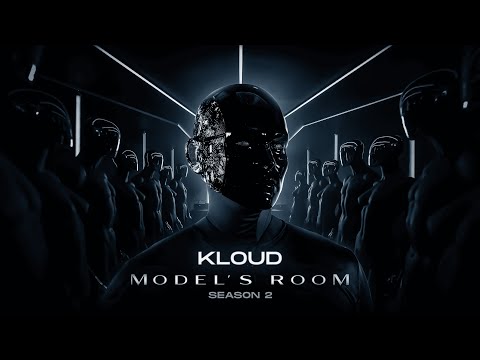KLOUD - MODEL'S ROOM - EPISODE 7