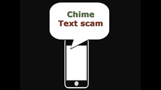 Chime Text Scam