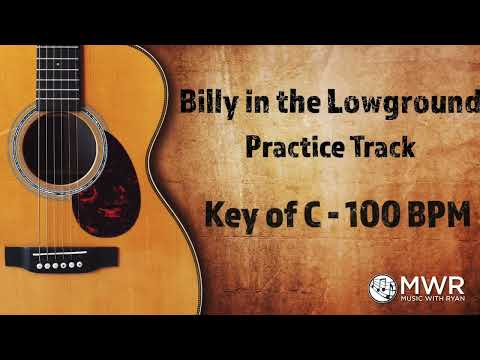 Billy in The Lowground - Practice Track - 100 BPM