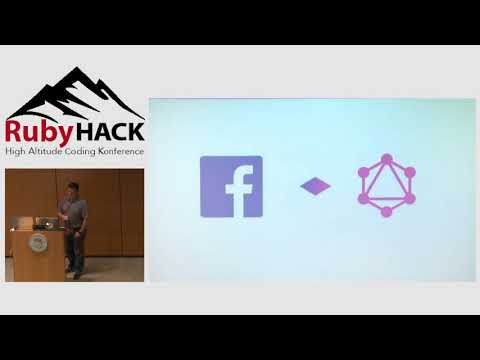 RubyHACK 2018: GraphQL on Rails - Creating Living APIs for a Data-hungry World by Jeremy Ward