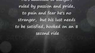 Hooked on an 8 second ride; Lyrics