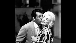 Marilyn Monroe & Dean Martin - The Kiss ,1962