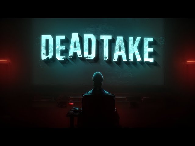 Video - Dead Take (PC)