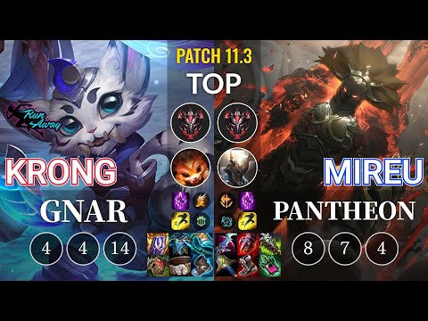 RNW KronG Gnar vs Mireu Pantheon Top - KR Patch 11.3
