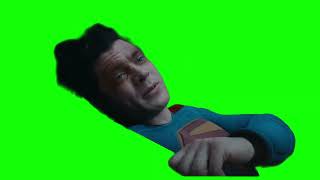 Superman "I'm not messing around, I'm doing important stuff" green screen