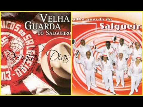 Velha Guarda do Salgueiro  ( Falam de Mim )