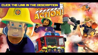 Fireman Sam™: Set for Action! | Google Drive link