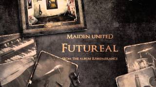 Futureal - Maiden uniteD ft. Blaze Bayley (official audio)