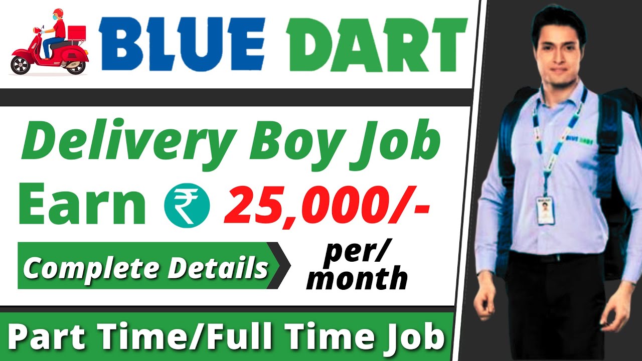 Blue Dart delivery boy salary | How to apply Blue Dart delivery boy job