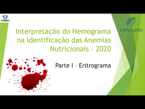 Interpretação do Hemograma nas Anemias Nutricionais - Parte I - Análise do Eritrograma