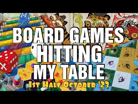 Board Games Hitting My Table - 1st Half October 2023