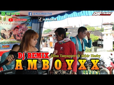 AMBOYXX ASIKNYA || ELINA TAYSAPUTRI ft AKHIR HASBY