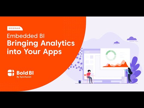 Embedded BI—Bringing Analytics into Your Apps