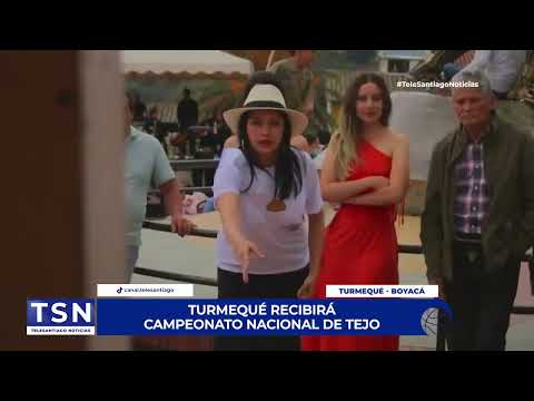 TURMEQUÉ RECIBIRÁ CAMPEONATO NACIONAL DE TEJO