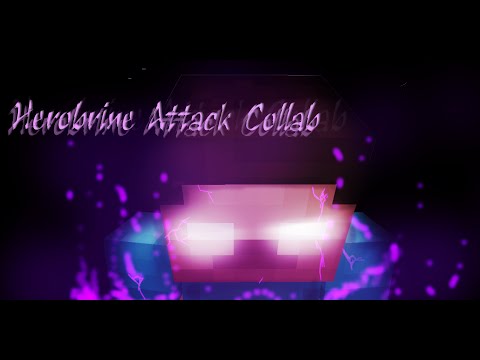 Herobrine Attack Collab Teaser#1