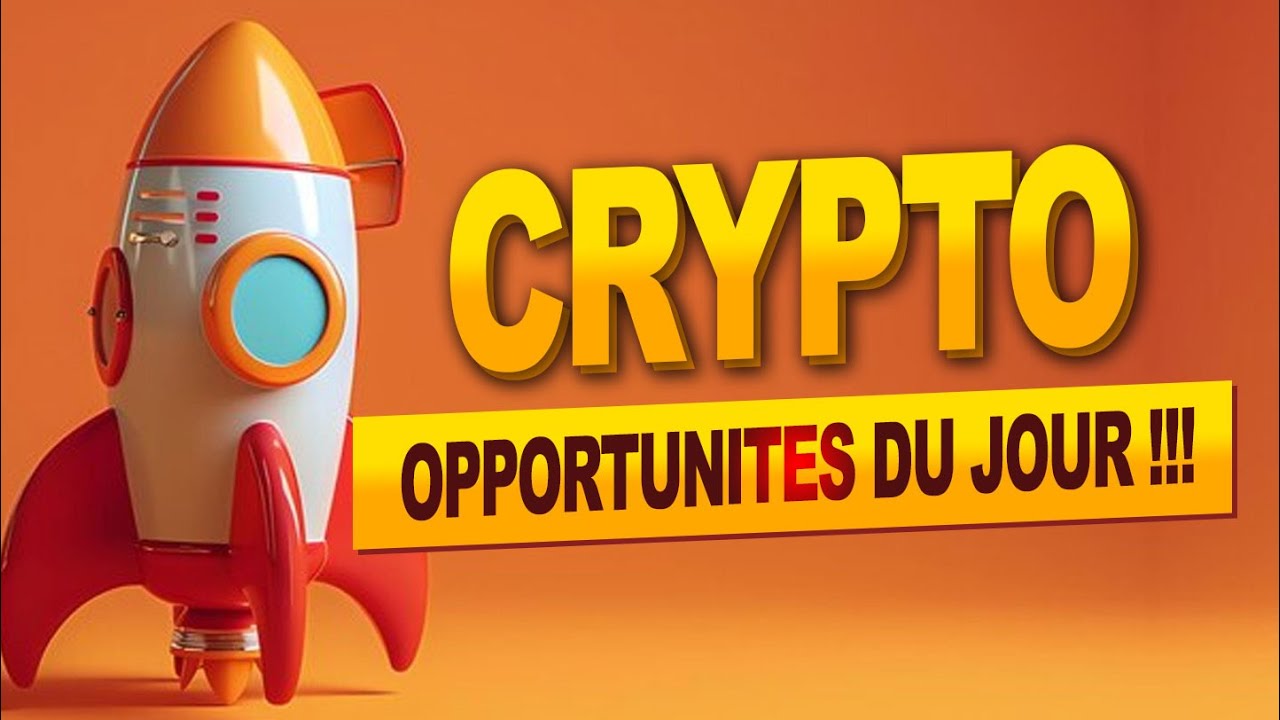 🟢 URGENT : Crypto opportunités du jour ! LIVE ! 🟢