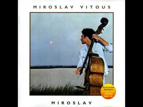 Miroslav Vitous ‎– Miroslav  (1977 - Album)