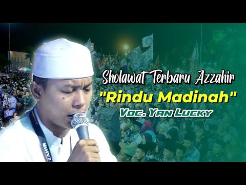 Sya'ir Merdu " Rindu Madinah " Terbaru Azzahir 2025 (sangat menghayati) Full Lirik