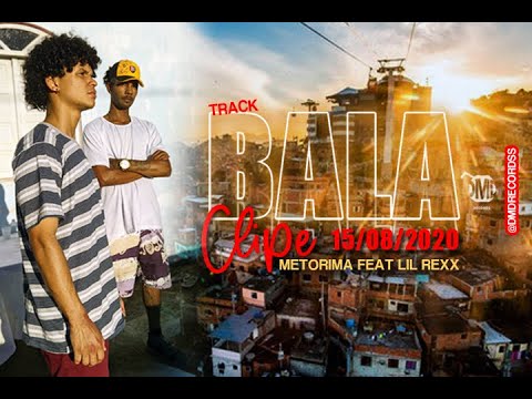 Metorima | LilRexx - BALA /@dmdrecordss (Clipe oficial)