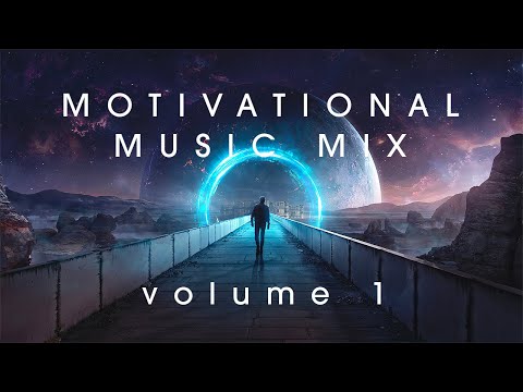 Epic Motivational Music Mix | Volume 1 [Reupload]