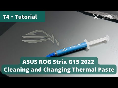 Speed Up Your ASUS ROG Strix G15 2022 Prevent Overheating With Dust Cleaning & New ThermalPaste