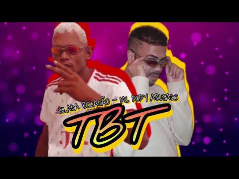 MC POPY ABUSADO • SILADA BOLADÃO - TBT