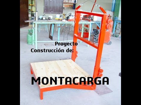 Diseño y construccíon de Montacarga