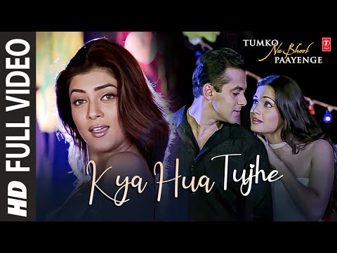 Kya Hua Tujhe -Video Song | Tumko Na Bhool Paayenge |Alka Yagnik,Sonu Nigam | Salman Khan,Diya Mirza