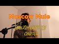 Moscow Mule - Bad Bunny (English Cover by Chipelo)