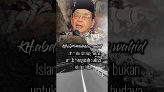 Download lagu Islam datang bukan untuk mengubah budaya leluhur menjadi budaya Arab #gusdur #shorts mp3
