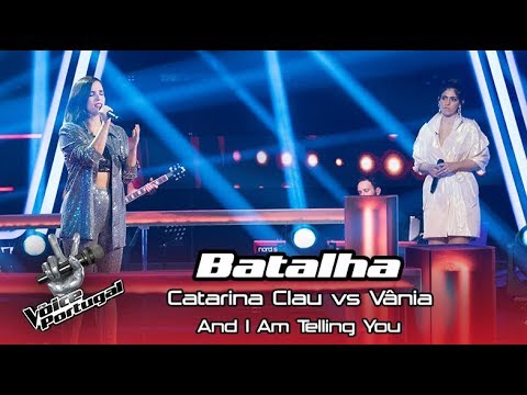 Catarina Clau vs Vânia - “And I Am Telling You” | The Battles | The Voice Portugal