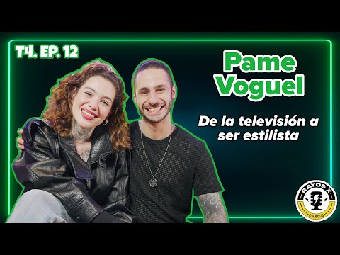 Rayos X T4. EP. 12 | Pame Voguel