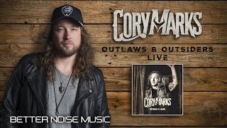 Cory Marks  - Outlaws & Outsiders (Official Live Video)