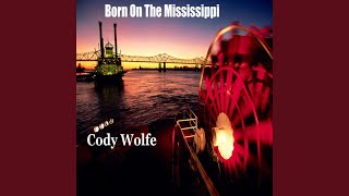 Born on the Mississippi