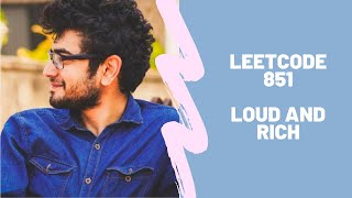 YouTube video 'Leetcode 851 | Loud and Rich | DFS | Graph'