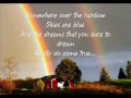 Somewhere Over the Rainbow -Glee Cast Lyrics ...