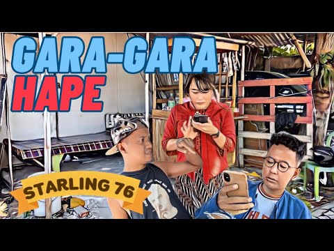 starling-76-ep-4-gara-gara-hp