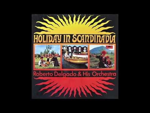 Roberto Delgado - Holiday In Scandinavia.