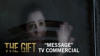 The Gift | “Message” TV Commercial | Own It Now on Digital HD, Blu-ray & DVD