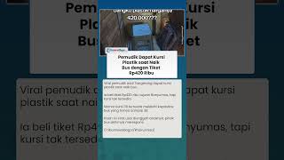 Bayar RP420 000, Pemudik hanya Dapat Kursi Plastik saat Naik Bus Tangerang-Banyumas