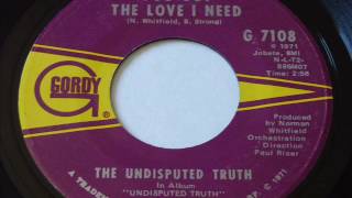 The Undisputed Truth - You Got The Love I Need  45rpm