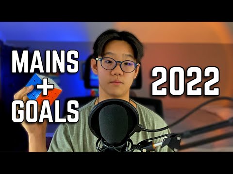 MAINS AND GOALS 2022!